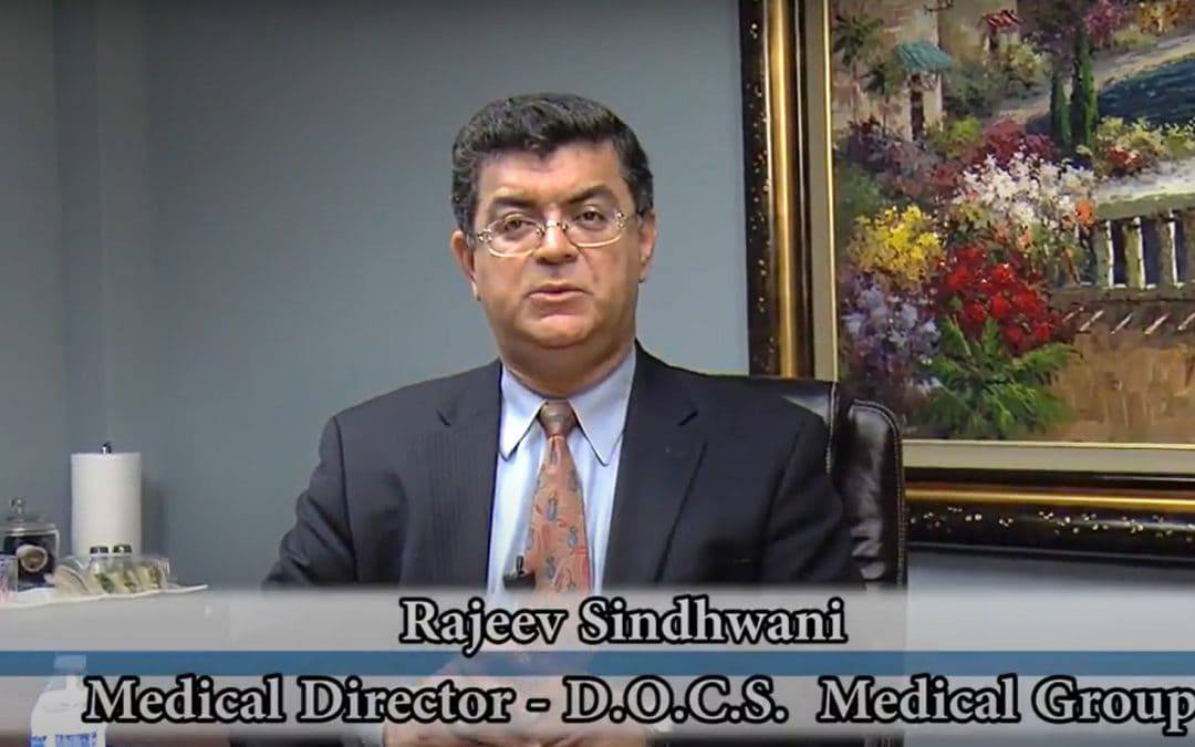 Docs Medical Group – Multi Specialty Medical Practice – Rajeev Sindhwani, Medical Director – D.O.C.S. Medical Group