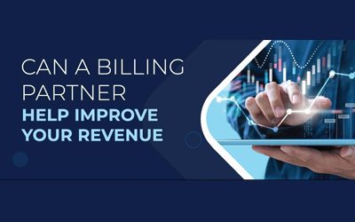 Can a Billing Partner Help Improve Your Revenue