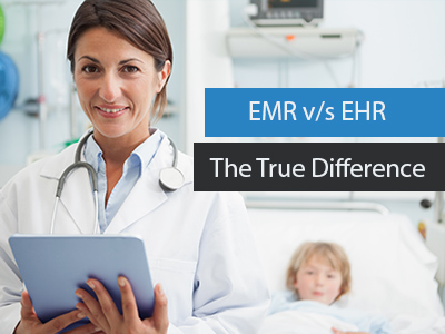 EMR Vs EHR – What Are the Essential Differences between EMR and EHR